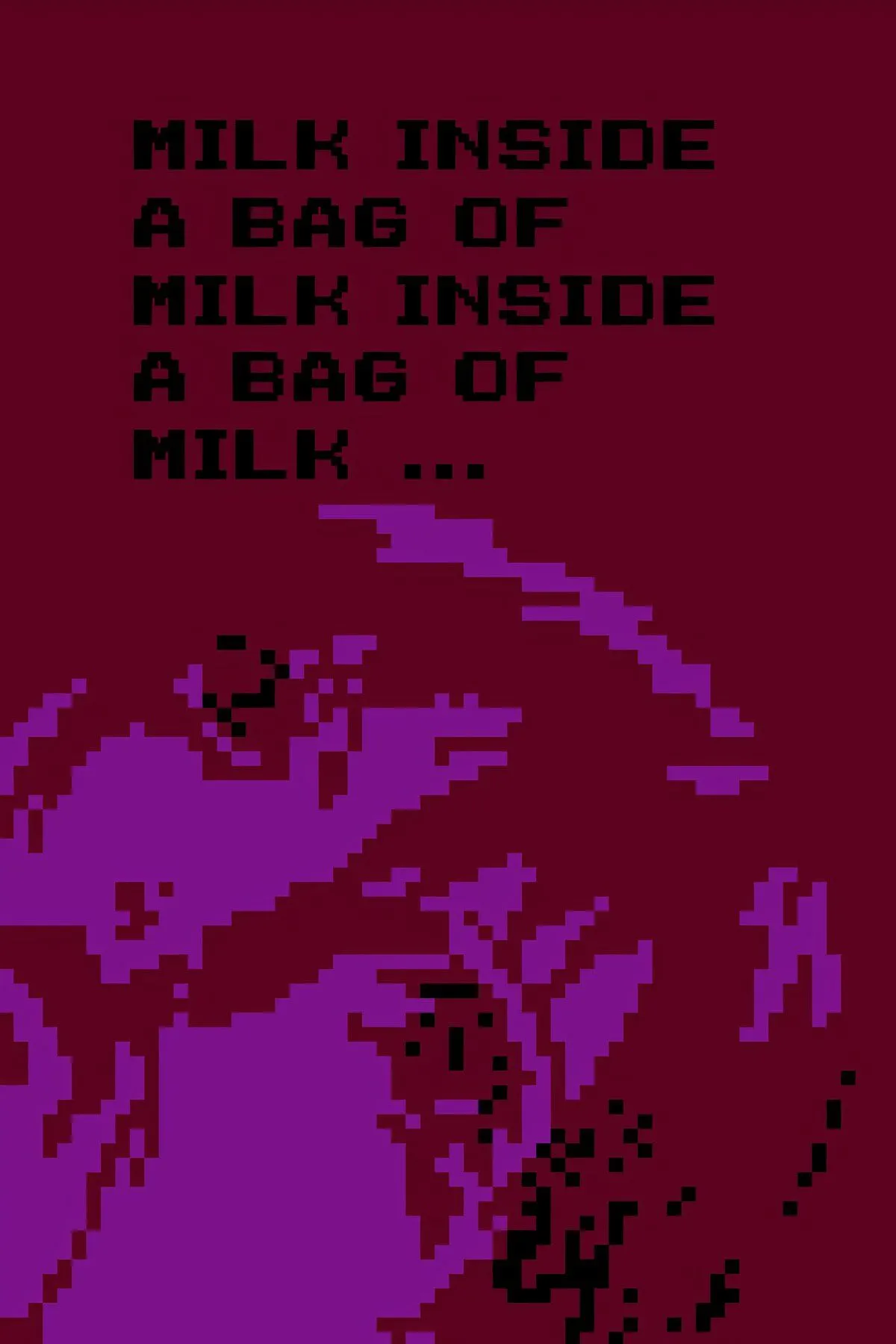 Hình ảnh minh họa game Milk Inside a Bag of Milk Inside a Bag of Milk với phong cách đồ họa pixel đơn sắc, gợi cảm giác kinh dị tâm lý.