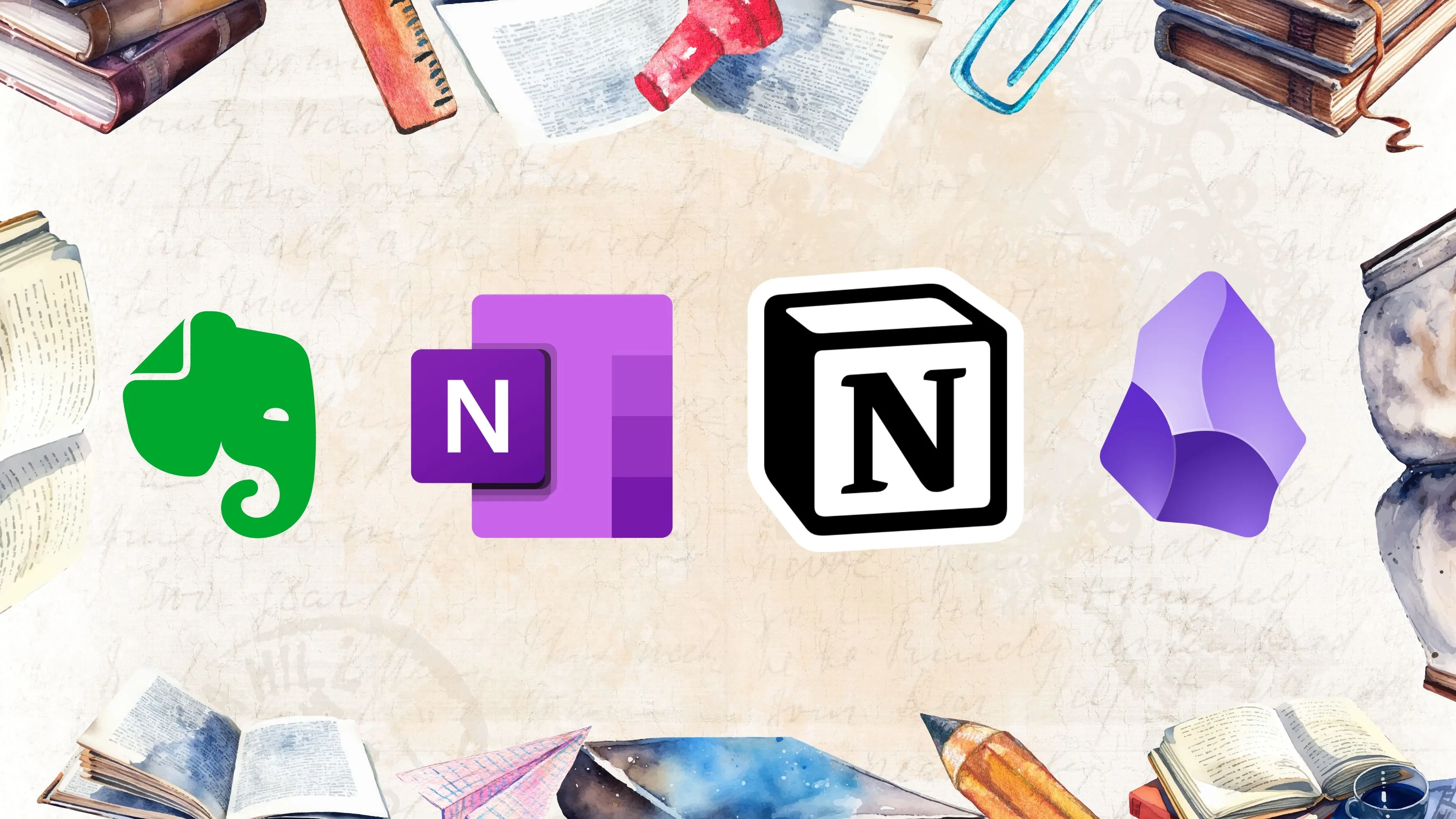 So sánh các ứng dụng ghi chú phổ biến: Notion, Obsidian, OneNote và Evernote